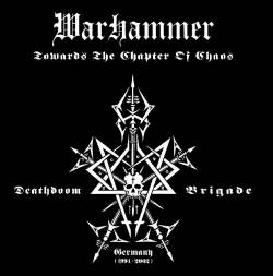 Warhammer (GER) : Towards the Chapter of Chaos